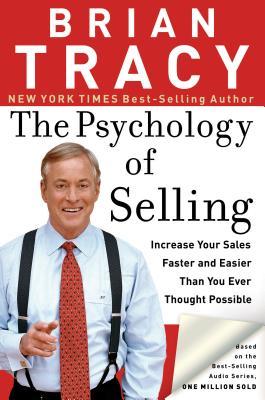 The Psychology of Selling Increase Your Sales Faster and Easier Than You Ever Thought Possible (Audiobook)