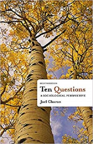 Ten Questions: A Sociological Perspective