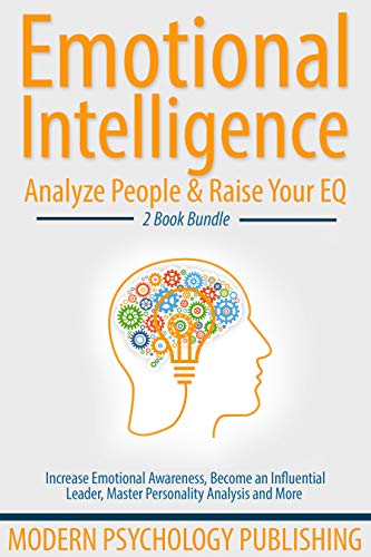 Emotional Intelligence: Analyze People and Raise Your EQ 2 Book Bundle