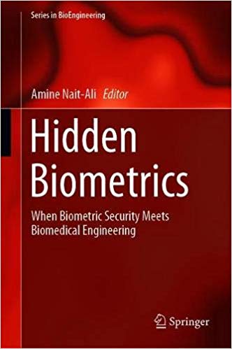 Hidden Biometrics: When Biometric Security Meets Biomedical Engineering