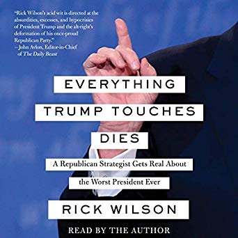 Everything Trump Touches Dies (Audiobook)