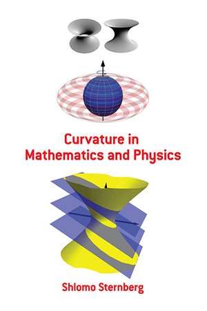 Curvature in Mathematics and Physics (ePUB)
