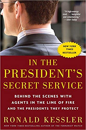 In the President's Secret Service: Behind the Scenes with Agents in the Line of Fire and the Presidents They Protect (Audiobook)