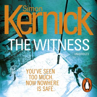 The Witness by Simon Kernick (Audiobook)