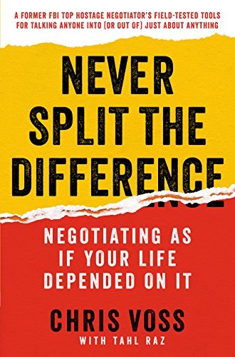 Never Split the Difference: Negotiating As If Your Life Depended On It (Audiobook)