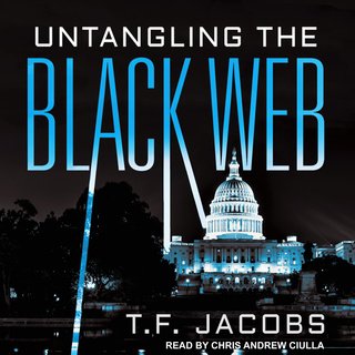 «Untangling the Black Web» by T. F. Jacobs