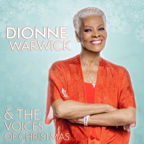 Dionne Warwick - Dionne Warwick &amp; The Voices of Christmas (2019)