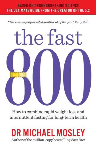 The Fast 800: How to Combine Rapid Weight Loss and Intermittent Fasting for Long-Term Health (Audiobook)