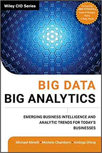 Big Data, Big Analytics  Emerging Business Intelligence and Analytic Trends for Today's Businesses