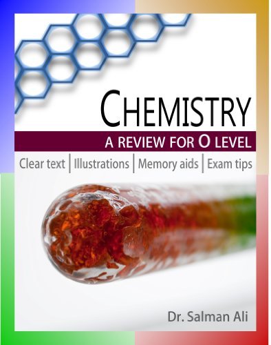 Chemistry A review for O level 