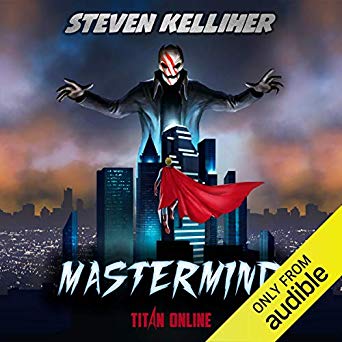 Mastermind: A Superhero LitRPG Story (Audiobook)