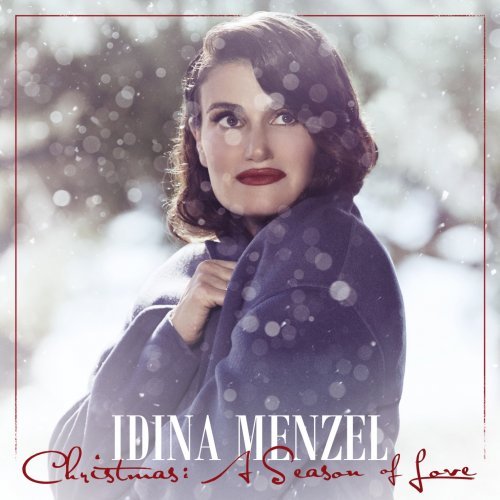 Idina Menzel - Christmas_ A Season Of Love (2019) Hi-Res