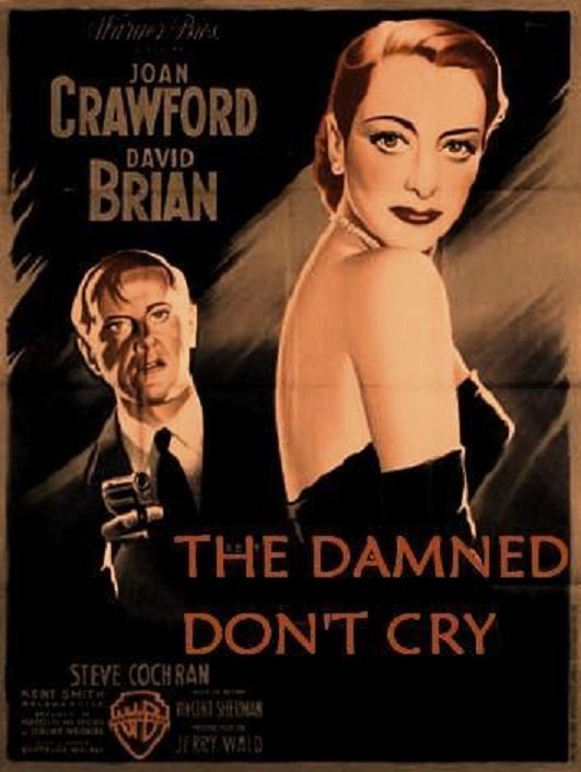 The Damned Dont Cry 1950 1080p WEBRip x264-RARBG - SoftArchive