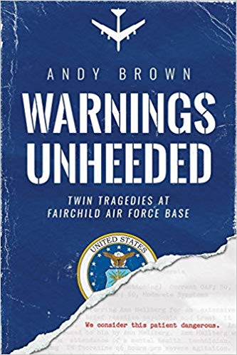 Warnings Unheeded: Twin Tragedies at Fairchild Air Force Base (Audiobook)
