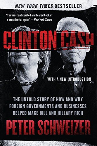 The Untold Story of How and Why Foreign Governments and Businesses Helped Make Bill and Hillary Rich (Audiobook)