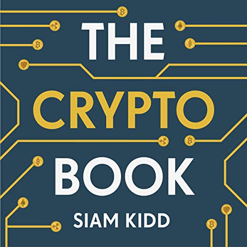 The Crypto Book How to Invest Safely in Bitcoin and Other Cryptocurrencies (Audiobook)