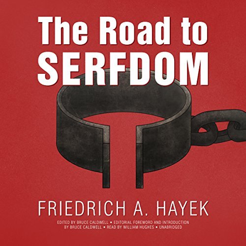 The Road to Serfdom, the Definitive Edition (Audiobook)