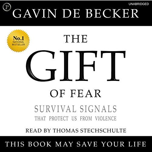 The Gift of Fear: And Other Survival Signals That Protect Us from Violence (Audiobook)