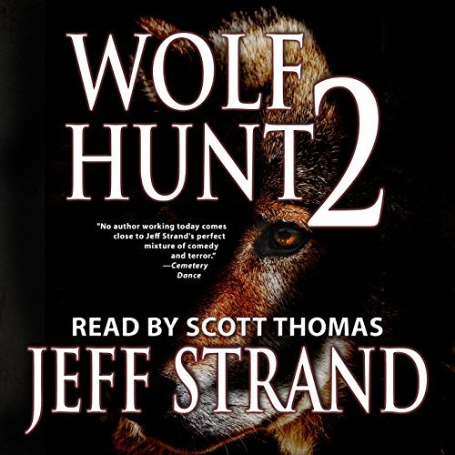 Wolf Hunt 2 by Jeff Strand