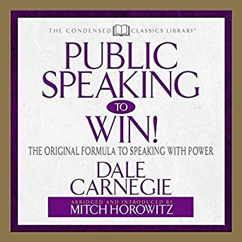 Public Speaking to Win: The Original Formula to Speaking with Power (Audiobook)