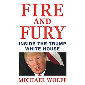 Fire and Fury: Inside the Trump White House (Audiobook)