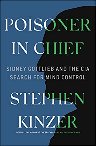 Poisoner in Chief: Sidney Gottlieb and the CIA Search for Mind Control (Audiobook)