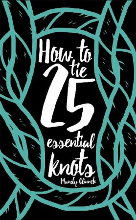 How to Tie 25 Essential Knots