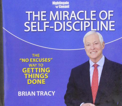 The Miracle of Self-Discipline: The "No-Excuses" Way to Getting Things Done (Audiobook)