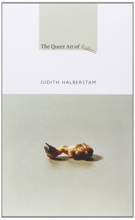 The Queer Art of Failure (Audiobook)