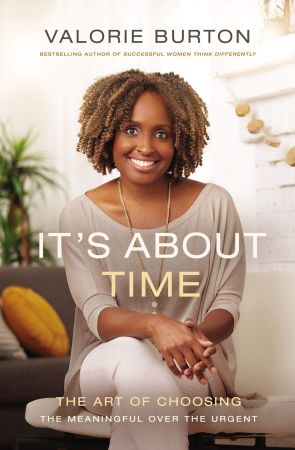 It's About Time: The Art of Choosing the Meaningful Over the Urgent (Audiobook)