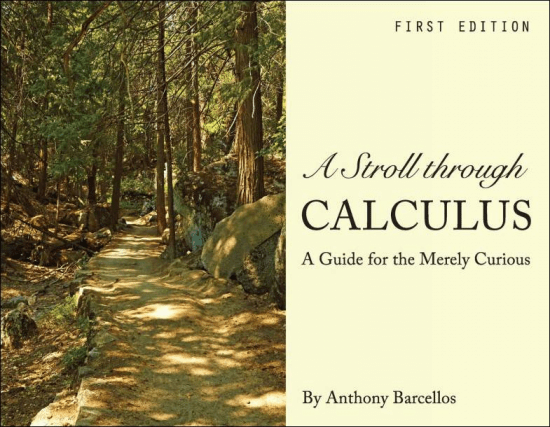 A Stroll through Calculus: A Guide for Merely Curious