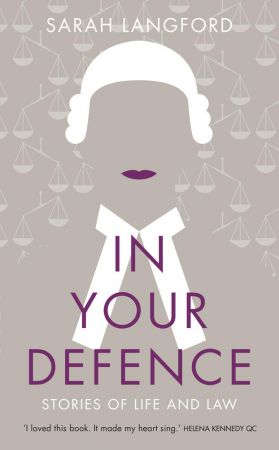 In Your Defence: Stories of Life and Law (Audiobook)
