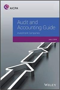 Audit and Accounting Guide: Investment Companies: 2018