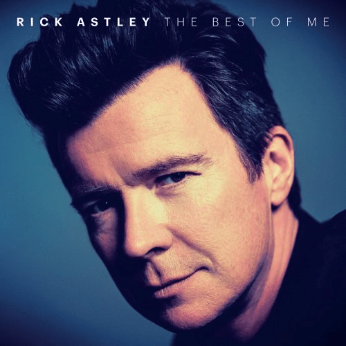 Rick Astley – The Best of Me (2019) M4A