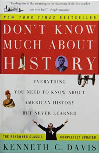 Don't Know Much About History: Everything You Need to Know About American History, Revised, Expanded and Updated Edition (Audiobook)