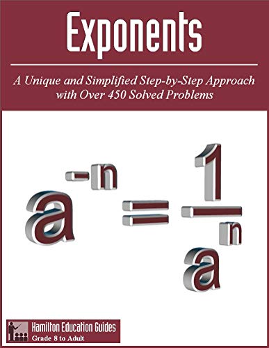 Exponents: Hamilton Education Guides Manual 9 - Over 450 Solved Problems