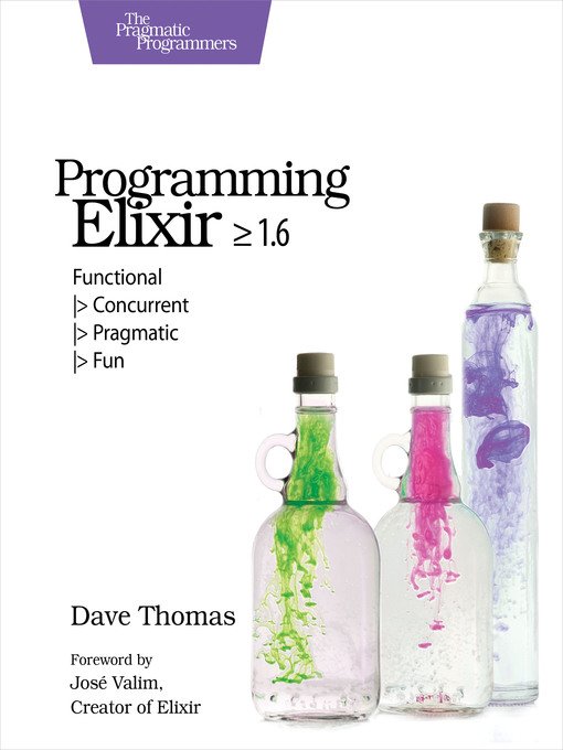 Download Programming Elixir ≥ 1 6 Functional