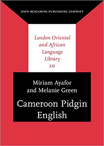 Cameroon Pidgin English A comprehensive grammar