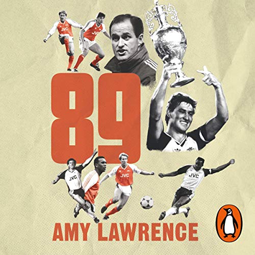 89: Arsenal’s Greatest Moment, Told in Our Own Words (Audiobook)