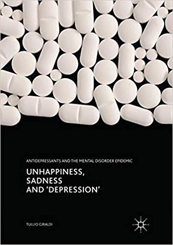 FreeCourseWeb Unhappiness Sadness and Depression Antidepressants and the Mental Disorder Epidemic PDF