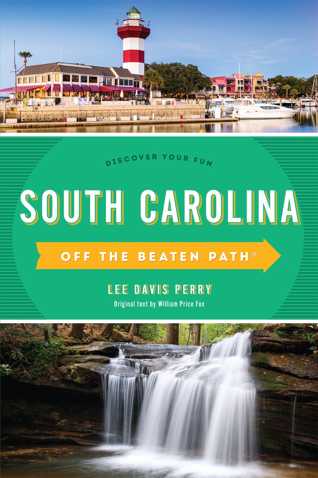 Download South Carolina Off the Beaten Path®: Discover Your Fun (Off