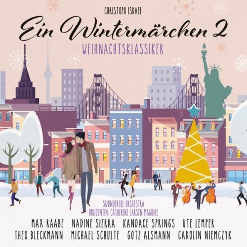Swonderful Orchestra &amp; Catherine Larsen-Maguire - Ein Wintermärchen 2 - Weihnachtsklassiker (2019)
