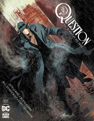 The Story – The Question – The Deaths Of Vic Sage #1 (2019)
