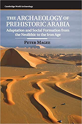 FreeCourseWeb The Archaeology of Prehistoric Arabia Adaptation and Social Formation from the Neolithic to the Iron Age