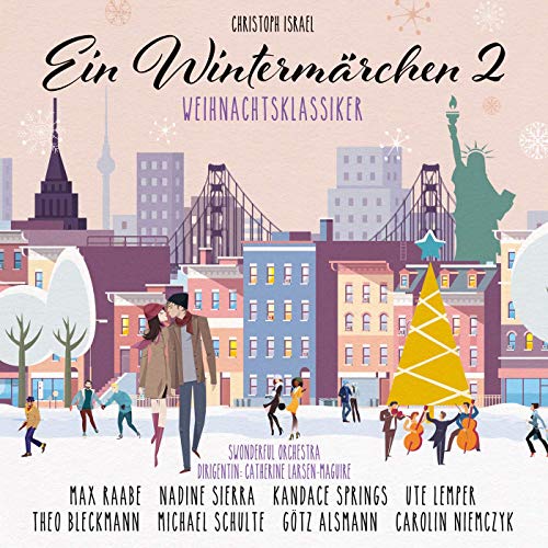 Christoph Israel &amp; Swonderful Orchestra - Ein Wintermärchen 2: Weihnachtsklassiker (2019) Mp3 / Flac / Hi-Res