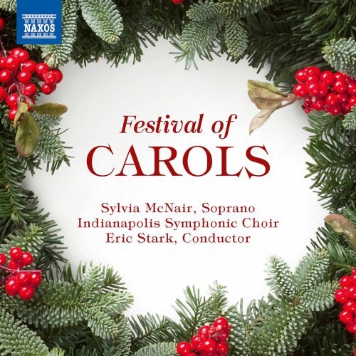 Sylvia McNair, Indianapolis Symphonic Choir &amp; Eric Stark - Festival of Carols (Live) (2019) Hi-Res