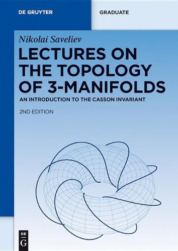 Lectures on the Topology of 3-Manifolds: An Introduction To The Casson Invariant