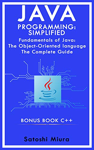 Java Programming Simplified - C++: Fundamentals of Java