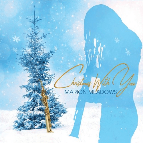 Marion Meadows – Christmas with You (2019)