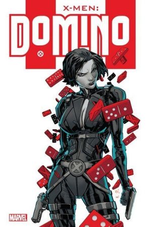 The Story – X-Men – Domino (TPB) (2018)